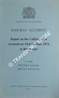 Railway Accident - Report on the Collision that occurred on 23rd October 1974 at Bridgwater in the Western Region British Railways by Department of the Environment